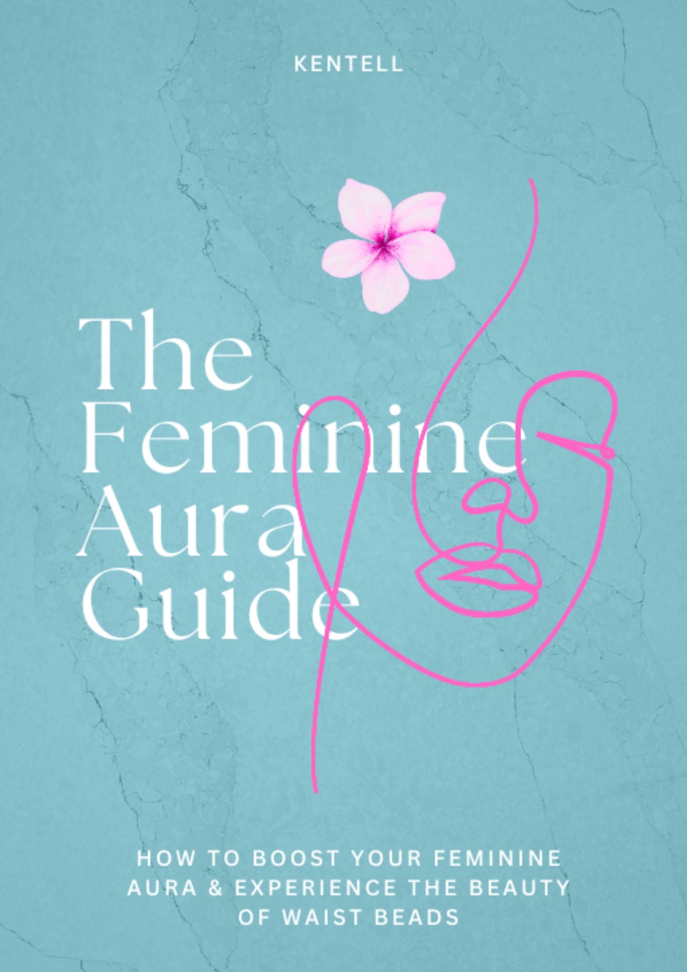 The Feminine Aura Guide by Kentell